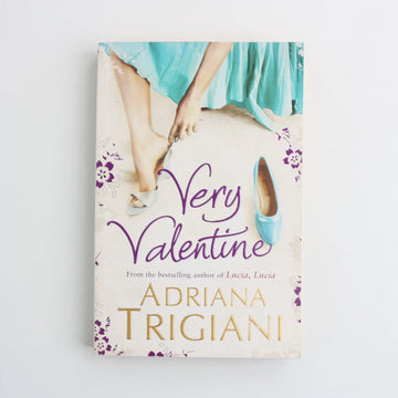Very Valentine by Adriana Trigiani