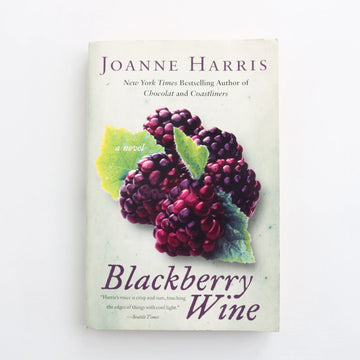 Blackberry Wine by Joanne Harris