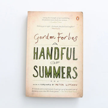 A Handful of Summers by Gordon Forbes