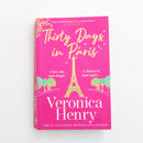 Thirty Days in Paris by Veronica Henry-1