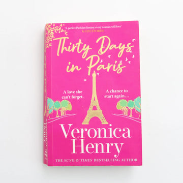 Thirty Days in Paris by Veronica Henry