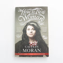 How to be a Woman by Caitlin Moran-1