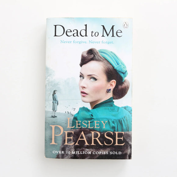 Dead to Me by Lesley Pearse