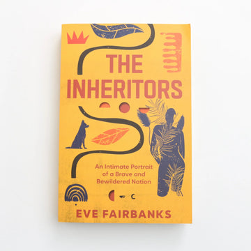 The Inheritors by Eve Fairbanks