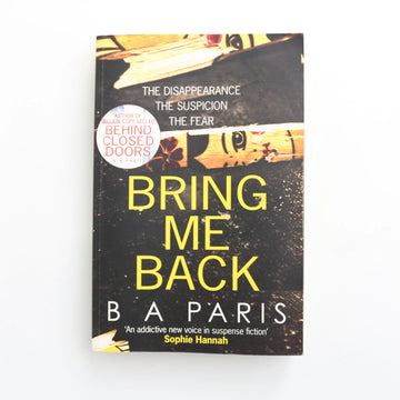 Bring Me Back by B.A. Paris