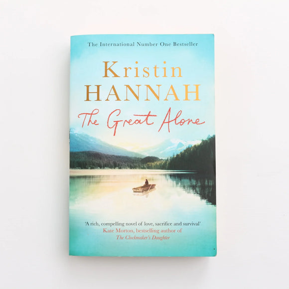 The Great Alone by Kristin Hannah
