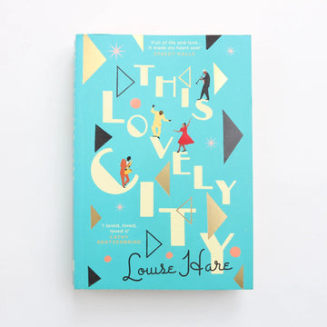 This Lovely City by Louise Hare