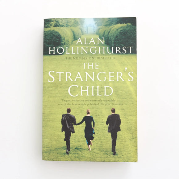 The Stranger's Child by Alan Hollinghurst