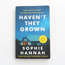 Haven't They Grown by Sophie Hannah-1