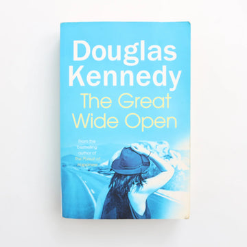 The Great Wide Open by Douglas Kennedy