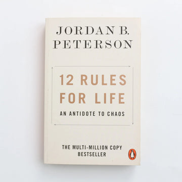 12 Rules for Life by Jordan B. Peterson
