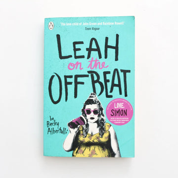 Leah on the Off Beat by Becky Albertalli