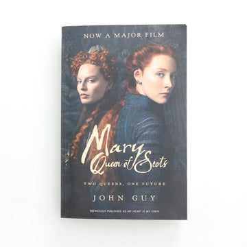 Mary Queen of Scots by John Guy