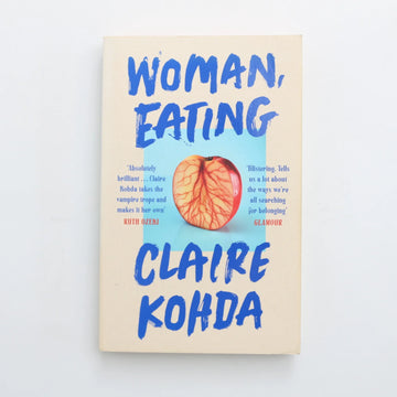 Woman Eating by Claire Kohda