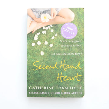 Second Hand Heart by Catherine Ryan Hyde