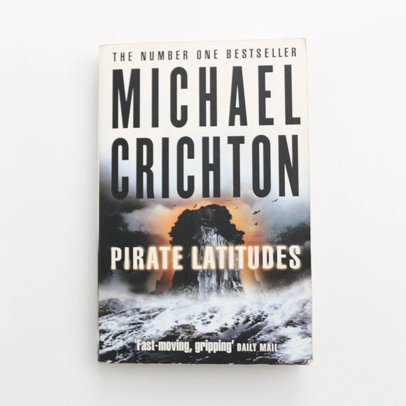 Pirate Latitudes by Michael Crichton