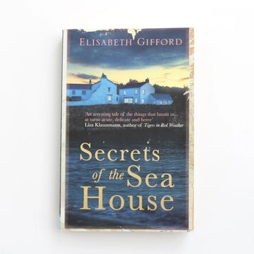 Secrets of the Sea House by Elisabeth Gifford