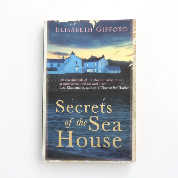 Secrets of the Sea House by Elisabeth Gifford