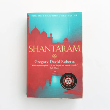 Shantaram by Gregory David Roberts