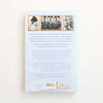 Lady Almina and the Real Downton Abbey by the Countess if Carnarvon - 0