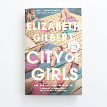 City of Girls by Elizabeth Gilbert