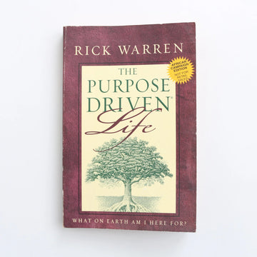 The Purpose Driven Life by Rick Warren