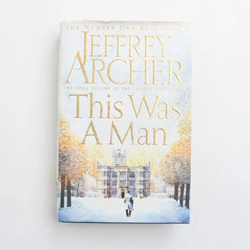 This Was a Man by Jeffrey Archer