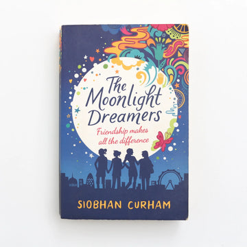 The Moonlight Dreamers by Siobhan Curham