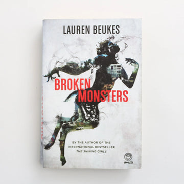 Broken Monsters by Lauren Beukes