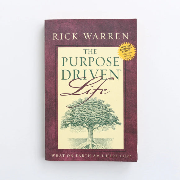 Purpose Driven Life by Rick Warren
