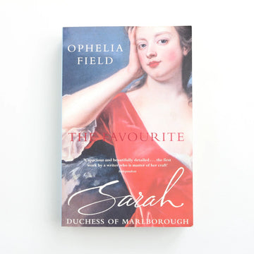 The Favourite Sarah Duchess of Marlborough