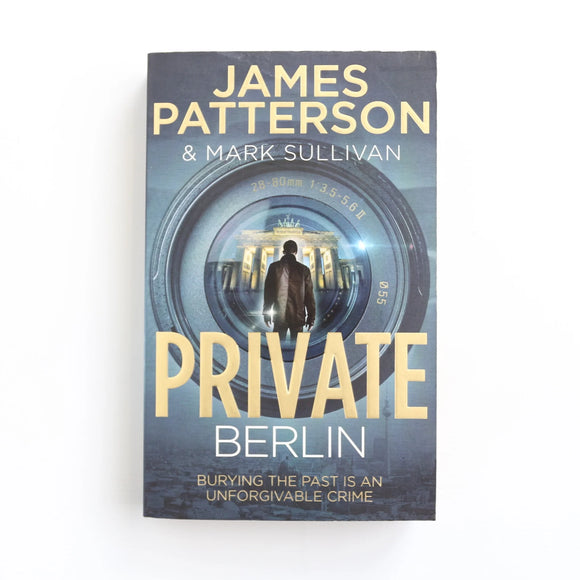 Private Berlin by James Patterson