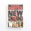 New England White by Stephen L. Carter-1