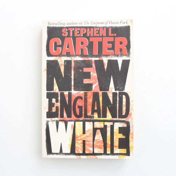 New England White by Stephen L. Carter