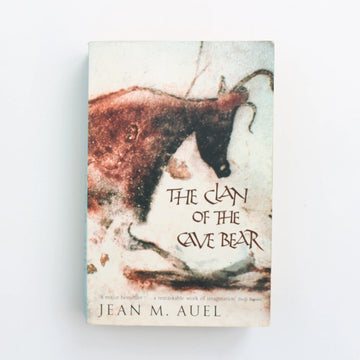 The Clan of the Cave Bear by Jean M. Auel