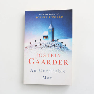 An Unreliable Man Jostein Gaarder