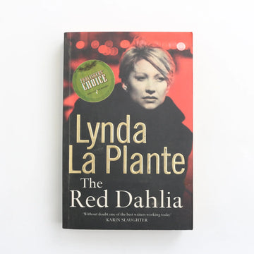 The Red Dahlia by Lynda LaPlante