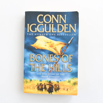 Bones of the Hills by Conn Iggulden