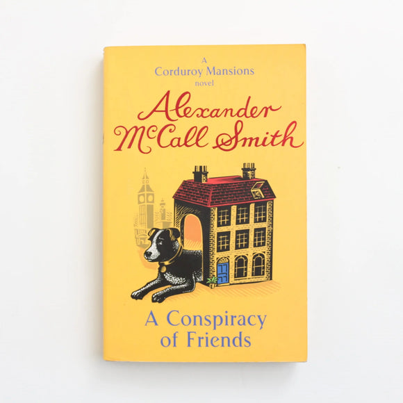 A Conspiracy of Friends by Alexander McCall Smith