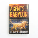 Agents of Babylon by Dr. David Jeremiah-1