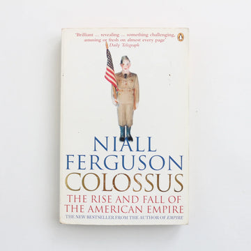 Colossus by Niall Fergusson