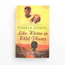 Like Water in Wild Places by Pamela Jooste-1