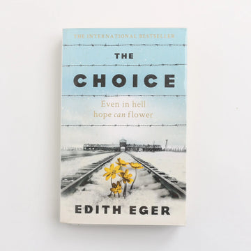 The Choice by Edith Eger