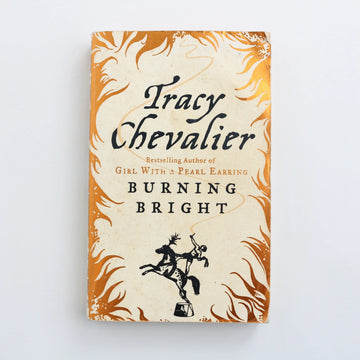 Burning Bright by Tracy Chevalier