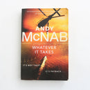 Whatever It Takes by Andy McNab-1