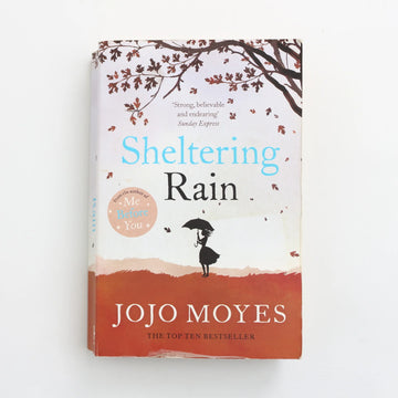 Sheltering Rain by Jojo Moyes