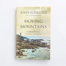 Moving Mountains by John Eldredge-1