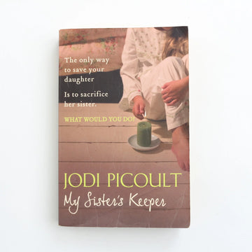 My Sister's Keeper by Jodi Picoult