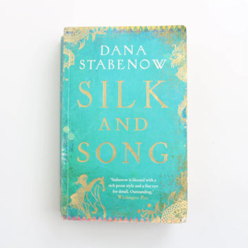 Silk and Song by Dana Stabenow
