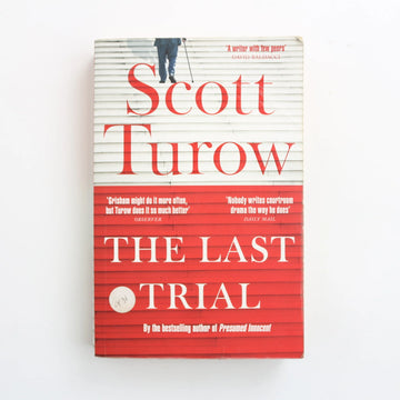 The Last Trial by Scott Turow